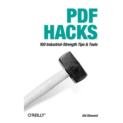 "PDF Hacks" - "" ("Steward Sid")