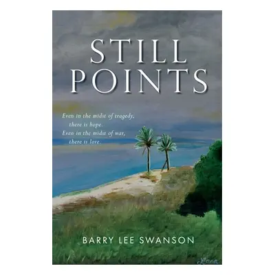 "Still Points" - "" ("Swanson Barry Lee")