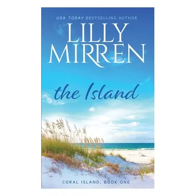 "The Island" - "" ("Mirren Lilly")