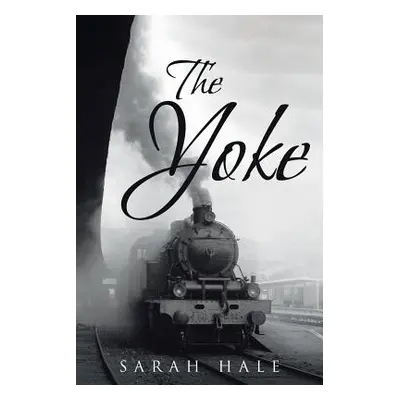 "The Yoke" - "" ("Hale Sarah")