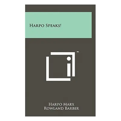 "Harpo Speaks!" - "" ("Marx Harpo")