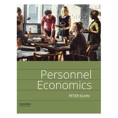 "Personnel Economics" - "" ("Kuhn Peter")