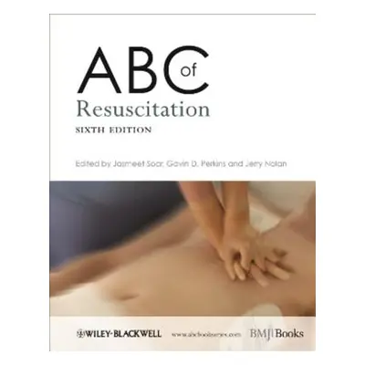 "ABC of Resuscitation" - "" ("Soar Jasmeet")