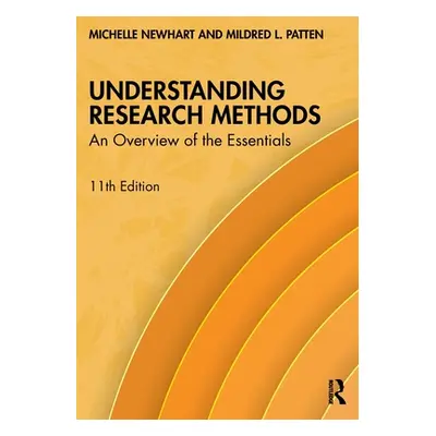 "Understanding Research Methods: An Overview of the Essentials" - "" ("Newhart Michelle")