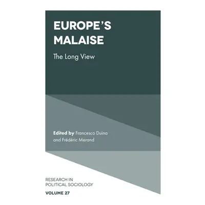 "Europe's Malaise: The Long View" - "" ("Duina Francesco")