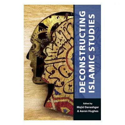 "Deconstructing Islamic Studies" - "" ("Daneshgar Majid")