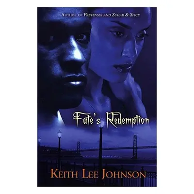 "Fate's Redemption" - "" ("Johnson Keith Lee")