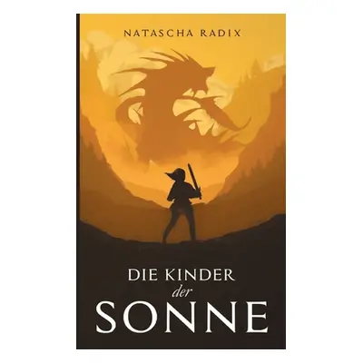 "Die Kinder der Sonne" - "" ("Radix Natascha")