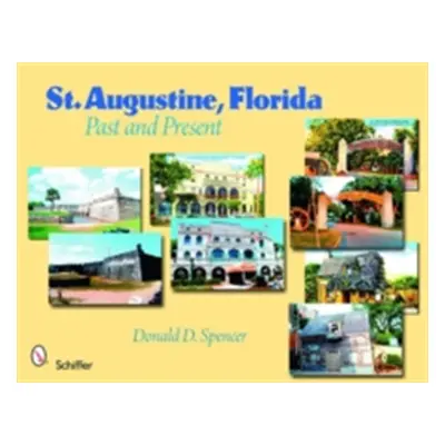 "St. Augustine, Florida" - "" ("Spencer Donald D.")