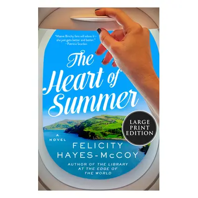 "The Heart of Summer" - "" ("Hayes-McCoy Felicity")