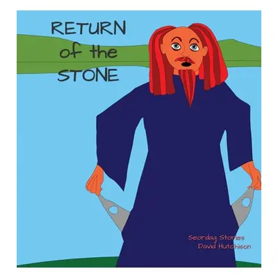 "Return Of The Stone" - "" ("Hutchison David")