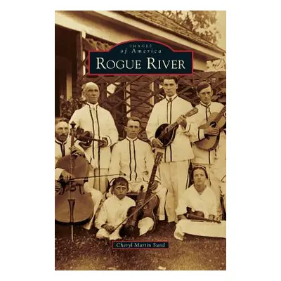 "Rogue River" - "" ("Sund Cheryl Martin")