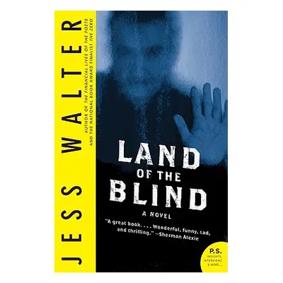 "Land of the Blind" - "" ("Walter Jess")