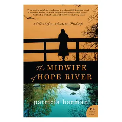 "The Midwife of Hope River" - "" ("Harman Patricia")