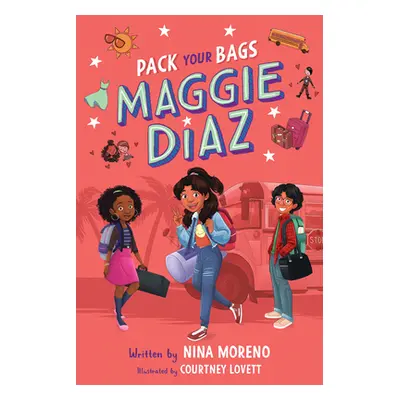 "Pack Your Bags, Maggie Diaz" - "" ("Moreno Nina")