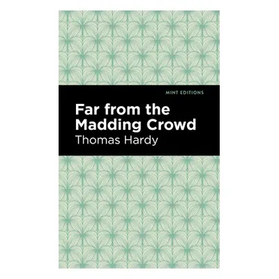 "Far from the Madding Crowd" - "" ("Hardy Thomas")