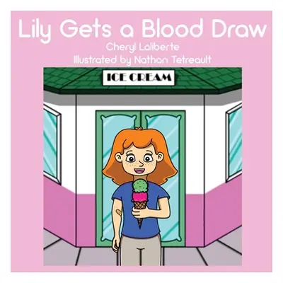 "Lily Gets a Blood Draw" - "" ("Laliberte Cheryl")