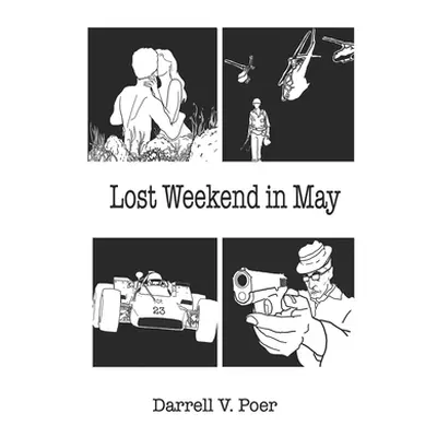 "Lost Weekend in May" - "" ("Poer Darrell V.")