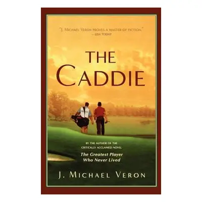 "The Caddie" - "" ("Veron J. Michael")