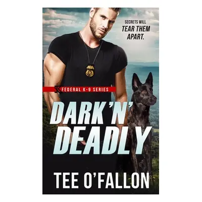 "Dark 'N' Deadly" - "" ("O'Fallon Tee")