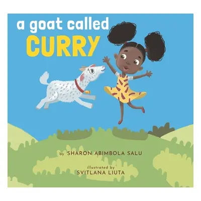 "A Goat Called Curry" - "" ("Salu Sharon Abimbola")