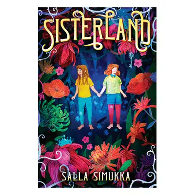 "Sisterland" - "" ("Simukka Salla")