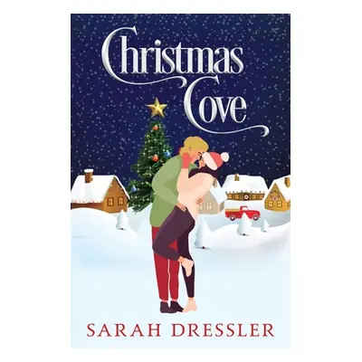 "Christmas Cove" - "" ("Dressler Sarah")