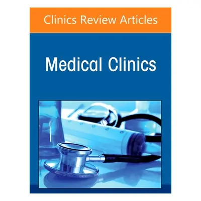 "Ophthalmology, An Issue of Medical Clinics of North America" - "" ("")