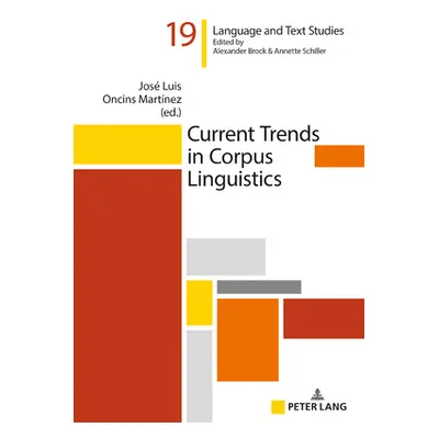 "Current Trends in Corpus Linguistics" - "" ("Brock Alexander")