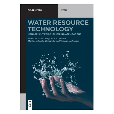 "Water Resource Technology: Management for Engineering Applications" - "" ("Dubey Vikas")