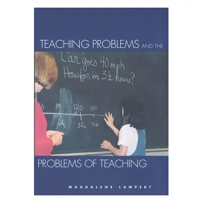 "Teaching Problems and the Problems of Teaching" - "" ("Lampert Magdalene")