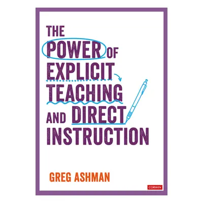 "The Power of Explicit Teaching and Direct Instruction" - "" ("Ashman Greg")