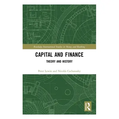 "Capital and Finance: Theory and History" - "" ("")