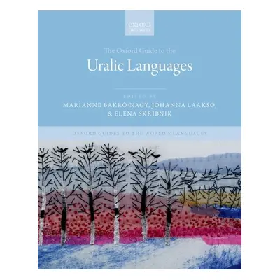 "The Oxford Guide to the Uralic Languages" - "" ("Bakr-Nagy Marianne")