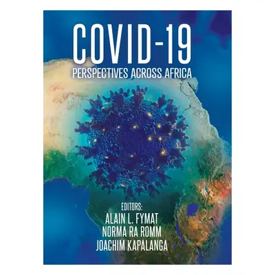 "Covid-19: Perspectives across Africa" - "" ("Fymat Alain L.")