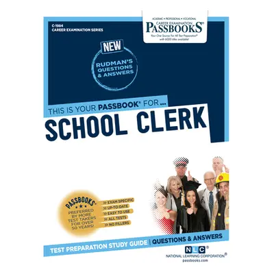 "School Clerk (C-1984): Passbooks Study Guide" - "" ("Corporation National Learning")