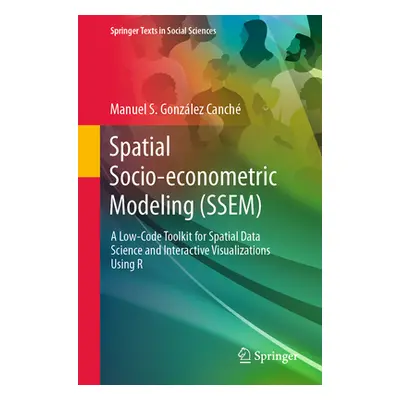 "Spatial Socio-Econometric Modeling