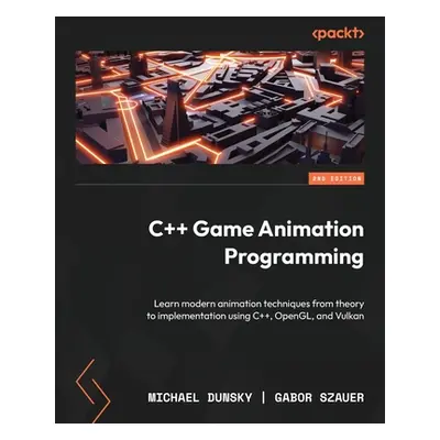 "C++ Game Animation Programming - Second Edition: Learn modern animation techniques from theory 