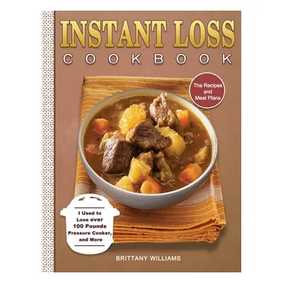 "The No-Fuss Instant Pot Cookbook: Delicious, Easy & Healthy Recipes for Smart People on A Budge