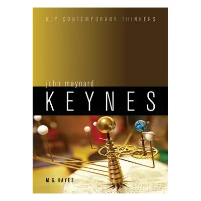 "John Maynard Keynes" - "" ("Hayes M. G.")