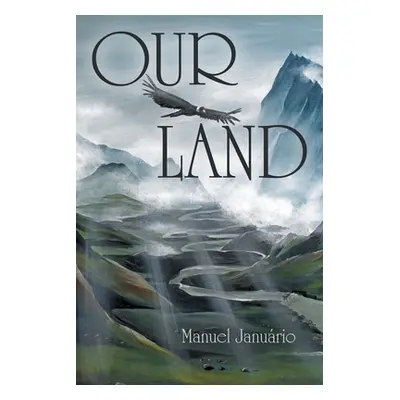 "Our Land" - "" ("Janurio Manuel")