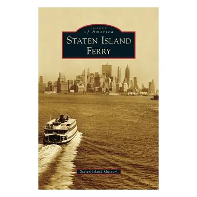 "Staten Island Ferry" - "" ("Staten Island Museum")