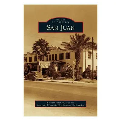 "San Juan" - "" ("Bacha-Garza Roseann")