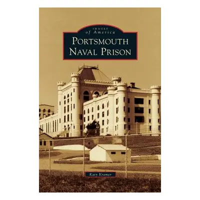 "Portsmouth Naval Prison" - "" ("Kramer Katy")