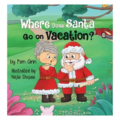 "Where Does Santa Go on Vacation?" - "" ("Ann Kim")