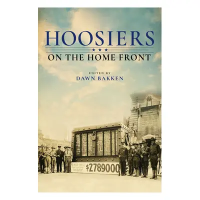 "Hoosiers on the Home Front" - "" ("Bakken Dawn")