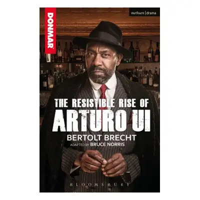 "The Resistible Rise of Arturo Ui" - "" ("Brecht Bertolt")