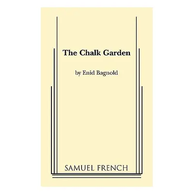 "The Chalk Garden" - "" ("Bagnold Enid")