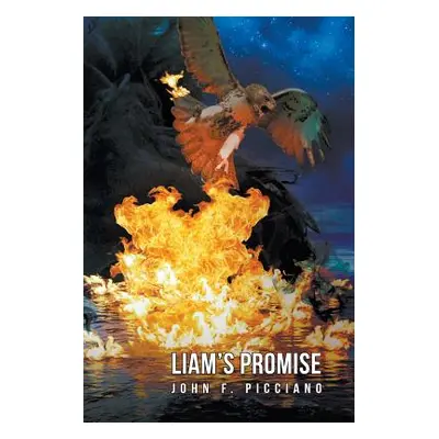 "Liam's Promise" - "" ("Picciano John F.")