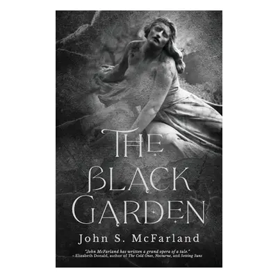 "The Black Garden" - "" ("McFarland John S.")